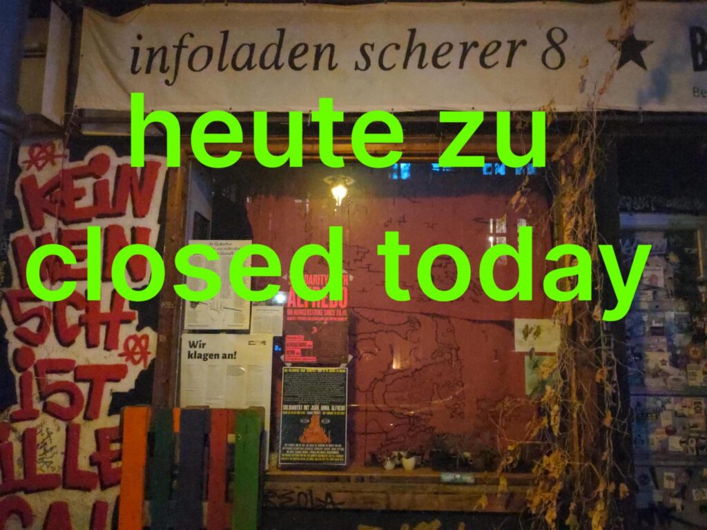 Infoladen geschlossen am 17.09.23 :(