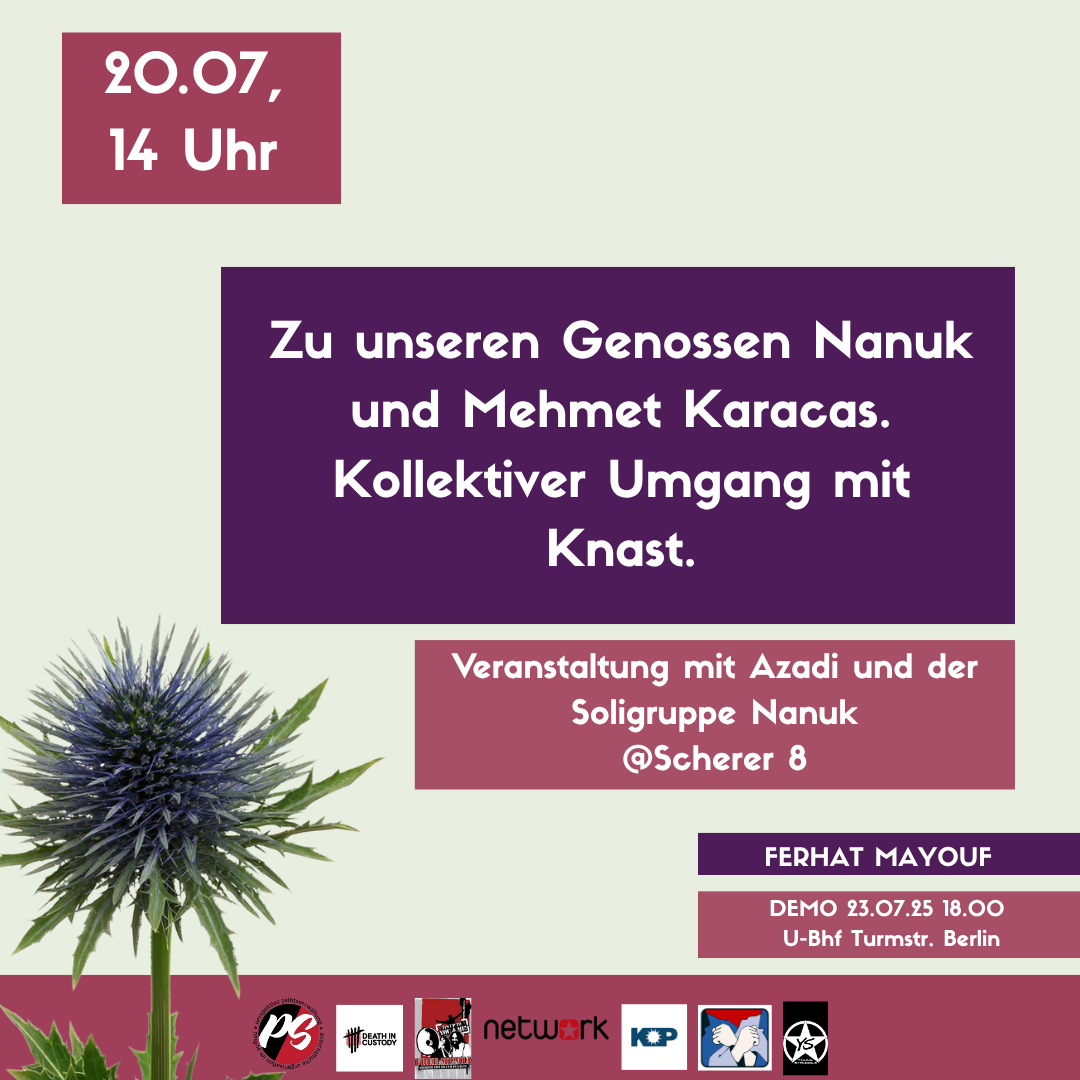 Infoladen Schrerer 8, Initiative Gedenkdemo Ferhat Mayouf, 20.07, 14.00, Zu unseren Genossen Nanuk und Mehmet karacas